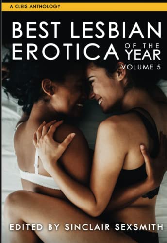 Best Lesbian Erotica Of The Year, Volume 5 (Best Lesbian Erotica Series) #TOP9