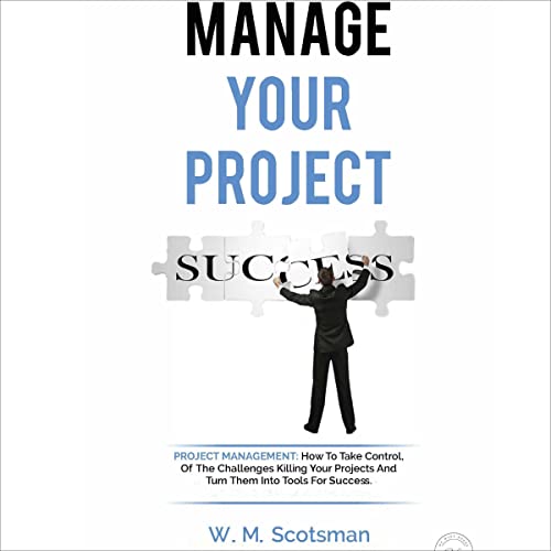 Manage Your Project by W.M. Scotsman episode artwork