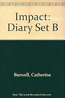 Impact, Set B: The Diary by Catherine Burwell 0602268680 Book Cover