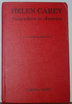 Helen Carey Somewhere in America - Book #1 of the Somewhere
