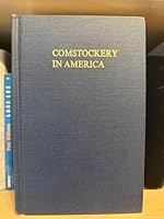 Comstockery in America: Patterns of Censorship and Control (Civil liberties in American history) 0306706547 Book Cover
