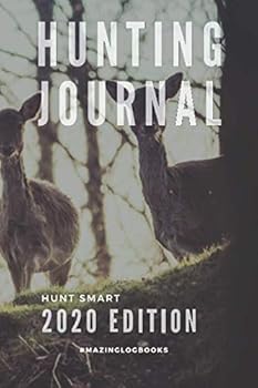 Paperback Hunting Journal Log book: Hunters Record Book for Hunting trips, Learn from Observations & Track Harvests in Easy way - Roe deers Cover (Hunting Journals) Book