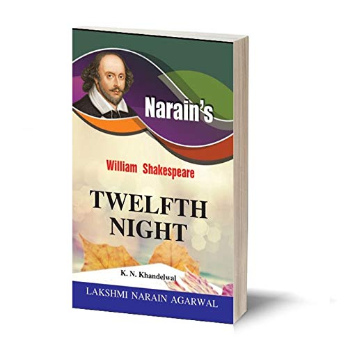 William Shakespeare : Twelfth Night (English)-Text with Paraphase, Notes, Important Explanations, Questions and Answers
