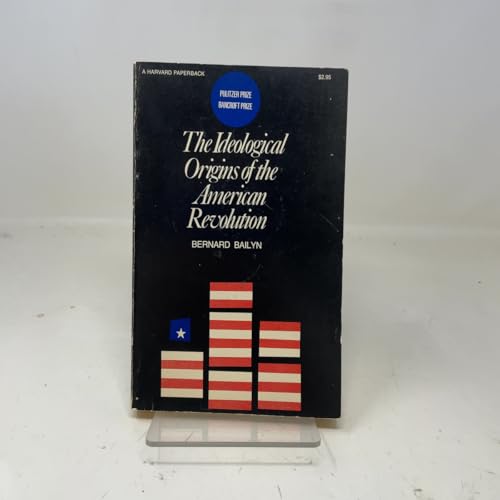 The Ideological Origins of the American Revolution 0674443012 Book Cover