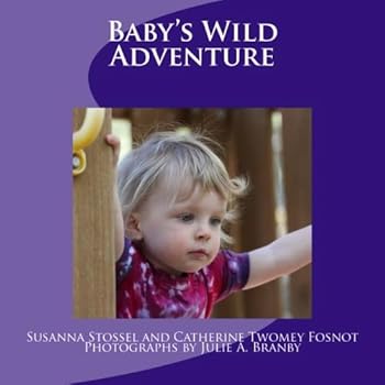 Paperback Baby's Wild Adventure Book