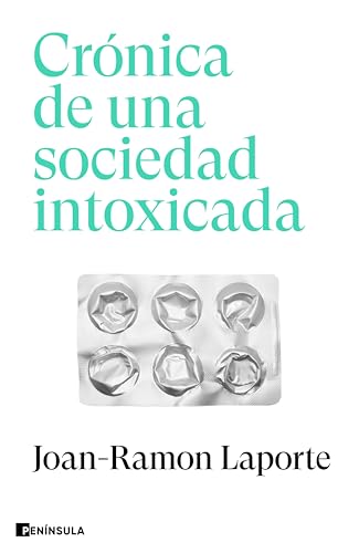 Crónica de una sociedad intoxicada (ACTUALIDAD)