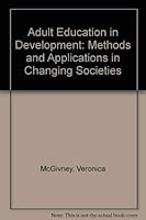 Adult Education in Development: Methods and Approaches from Changing Societies 1872941087 Book Cover