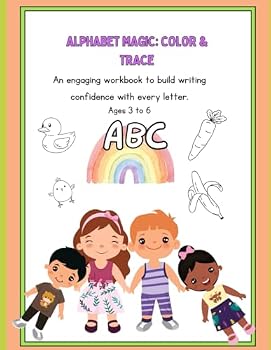 Paperback Alphabet Magic: Color & Trace: An engaging workbook to build writing confidence with every letter. Book