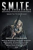 S.M.I.T.E.: (secret Military International Terrorist Exterminators) 1503586618 Book Cover