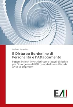 Paperback Il Disturbo Borderline di Personalità e l'Attaccamento [Italian] Book