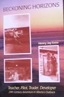 Beckoning horizons 0968244351 Book Cover