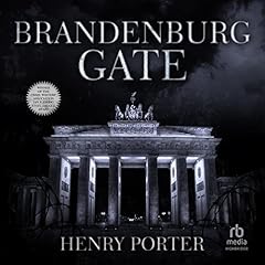 Brandenburg Gate Audiolibro Por Henry Porter arte de portada