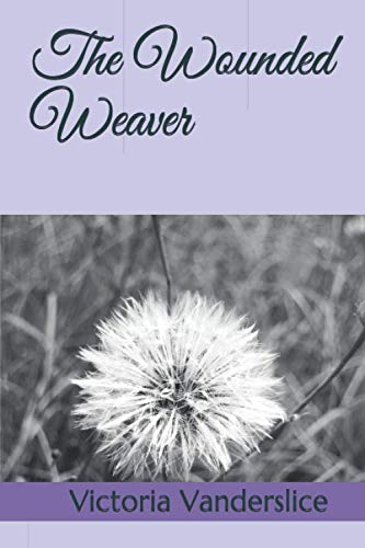 The Wounded Weaver