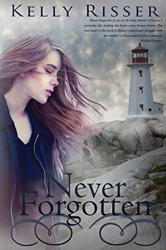 Never Forgotten (Never Forgotten Series Book 1)