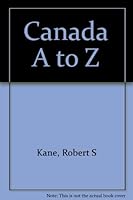 Canada A to Z 0385099487 Book Cover