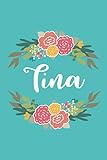 Tina: 6x9 Lined Writing Notebook Journal with Personalized Name, 120 Pages – Pink & Yellow Flowers...