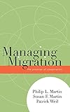Managing Migration: The Promise of Cooperation (Program in Migration and Refugee Studies)