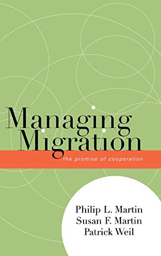 Managing Migration: The Promise of Cooperation (Program in Migration and Refugee Studies)