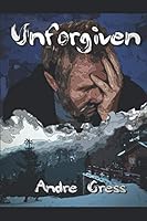 Unforgiven 1522011749 Book Cover