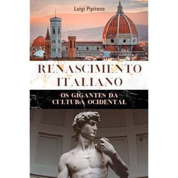 Capa do livro Renascimento Italiano: Os Gigantes da Cultura Ocidental (Portuguese Edition)