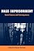 Mass Imprisonment: Social Causes and Consequences