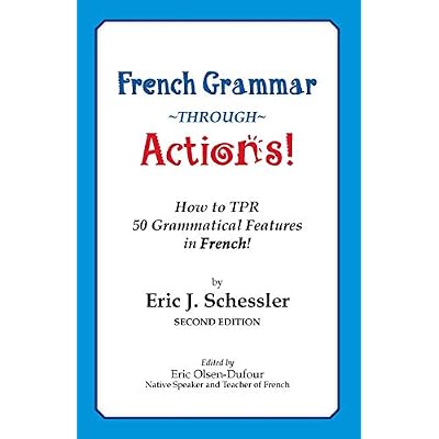 French Grammar Through Actions