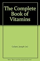 The Complete Book of Vitamins B005B53JXE Book Cover