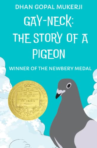 Gay Neck: The Story of a Pigeon: (Winner of the... B0BS8SKZ15 Book Cover