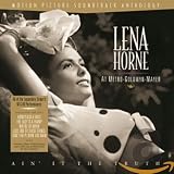 Lena Horne at M-G-M : Ain' It The Truth