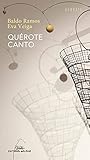  Quérote canto: 91 (Dombate (Poesía))