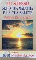 Tu stesso sei la tua malattia e la tua salute. Tuttavia Dio è con te (L'espresso) 8871229843 Book Cover