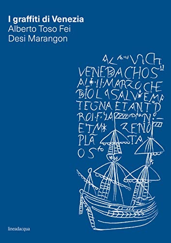 I Graffiti Di Venezia