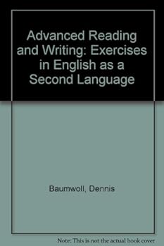 Paperback Advanced Reading and Writing: Exercises in English As a Second Language : Modern Societies, Contrasts and Transitions Book