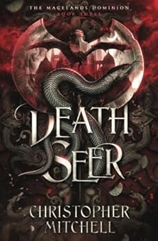 Death Seer: The Magelands Dominion Book 3