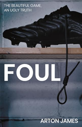 Foul (The Foul Series)