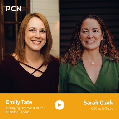 Sarah Clark from E-Gates and Emily Tate from Mind the Product, on AI & the Fintech evolution within the past year cover art