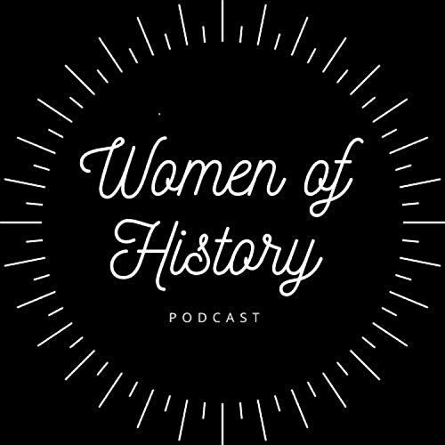 Women of History Podcast cover art