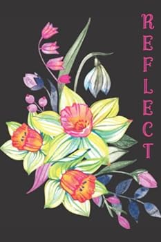Paperback Reflect: Floral Daily Reflection Journal Book