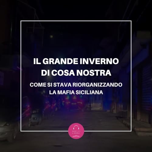 Il grande inverno di Cosa Nostra