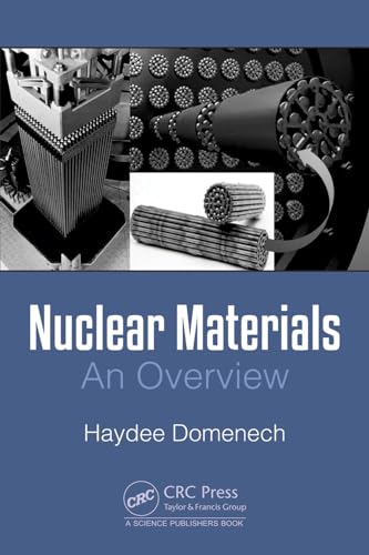 Nuclear Materials: An Overview view 2