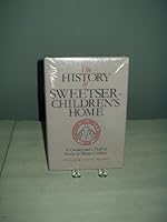 THe History Of Sweetser-Children's Home B000WMGT60 Book Cover