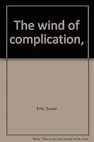 The Wind of Complication B00085HX9I Book Cover