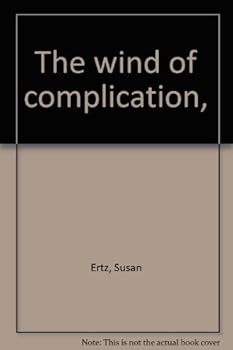 Hardcover The wind of complication, Book