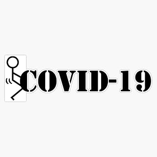 Fuck COVID-19 Decal Vinyl Bumper Sticker 5"