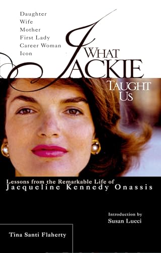 What Jackie Taught Us: Lessons from the Remarka... 0399530800 Book Cover