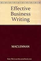 EFFECTIVE BUSINESS WRITING 0132414988 Book Cover