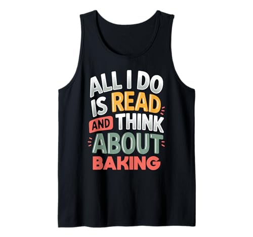 Leer y Pensar en Hornear | Bookish Bakers Cita Divertida Camiseta sin Mangas