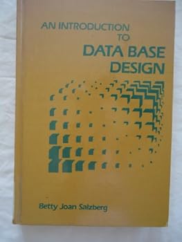 Hardcover An Introduction to Data Base Design Book