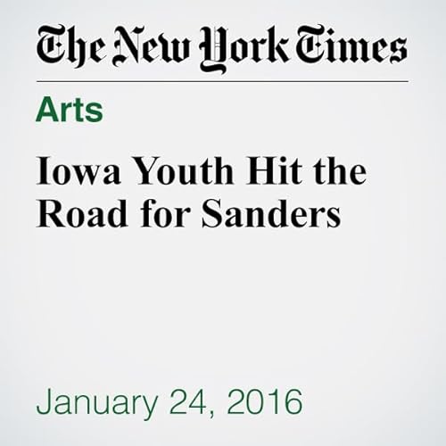 Iowa Youth Hit the Road for Sanders cover art