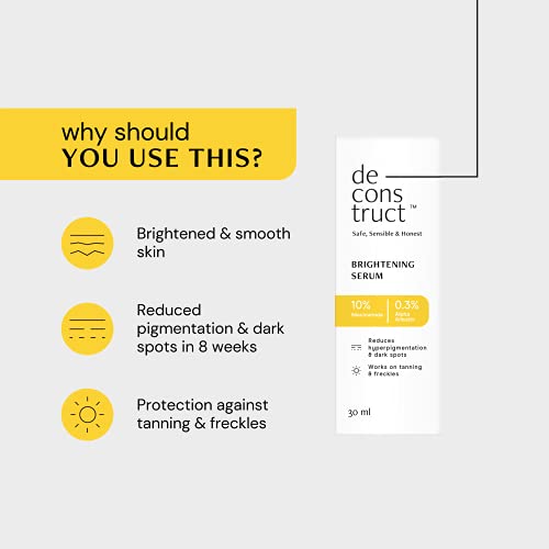 Image of Deconstruct Brightening Face Serum for Pigmentation & Dark Spots Removal | 10% Niacinamide + 0.3% Alpha Arbutin | Alpha arbutin face serum | Anti-pigmentation Face Serum For Men & Women | Reduces dark spots, acne marks, tan & freckles | Fragrance free, 30ml